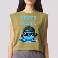 Yeets Olotl Funny Axolotl Yeet, Yeet Quote Funny Saying Garment-Dyed Women's Muscle Tee