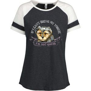 Yorkie Owner Gift Gift If I Can't Bring My Yorkie Gift Enza Ladies Jersey Colorblock Tee