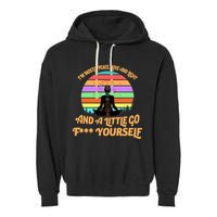 Yoga I'm Mostly Peace Love and Light and a A Little Go F Yourself Garment-Dyed Fleece Hoodie