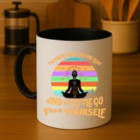 Yoga I'm Mostly Peace Love and Light and a A Little Go F Yourself Mug