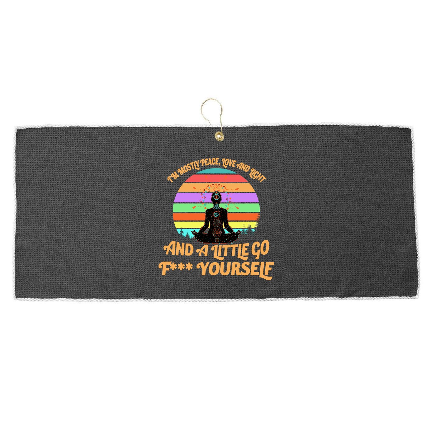 Yoga I'm Mostly Peace Love and Light and a A Little Go F Yourself Large Microfiber Waffle Golf Towel