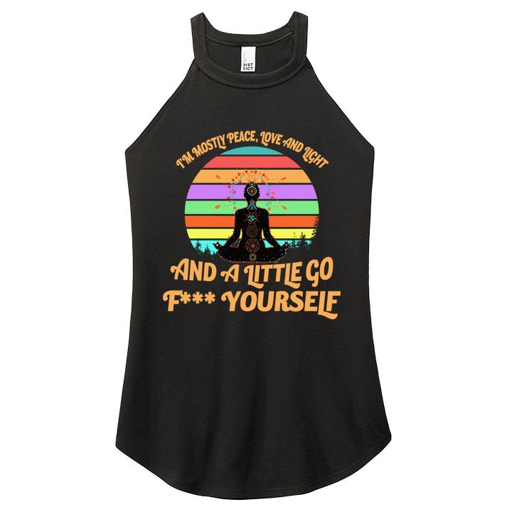 Yoga I'm Mostly Peace Love and Light and a A Little Go F Yourself Women's Perfect Tri Rocker Tank