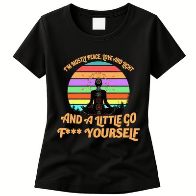 Yoga I'm Mostly Peace Love and Light and a A Little Go F Yourself Womens T-Shirt