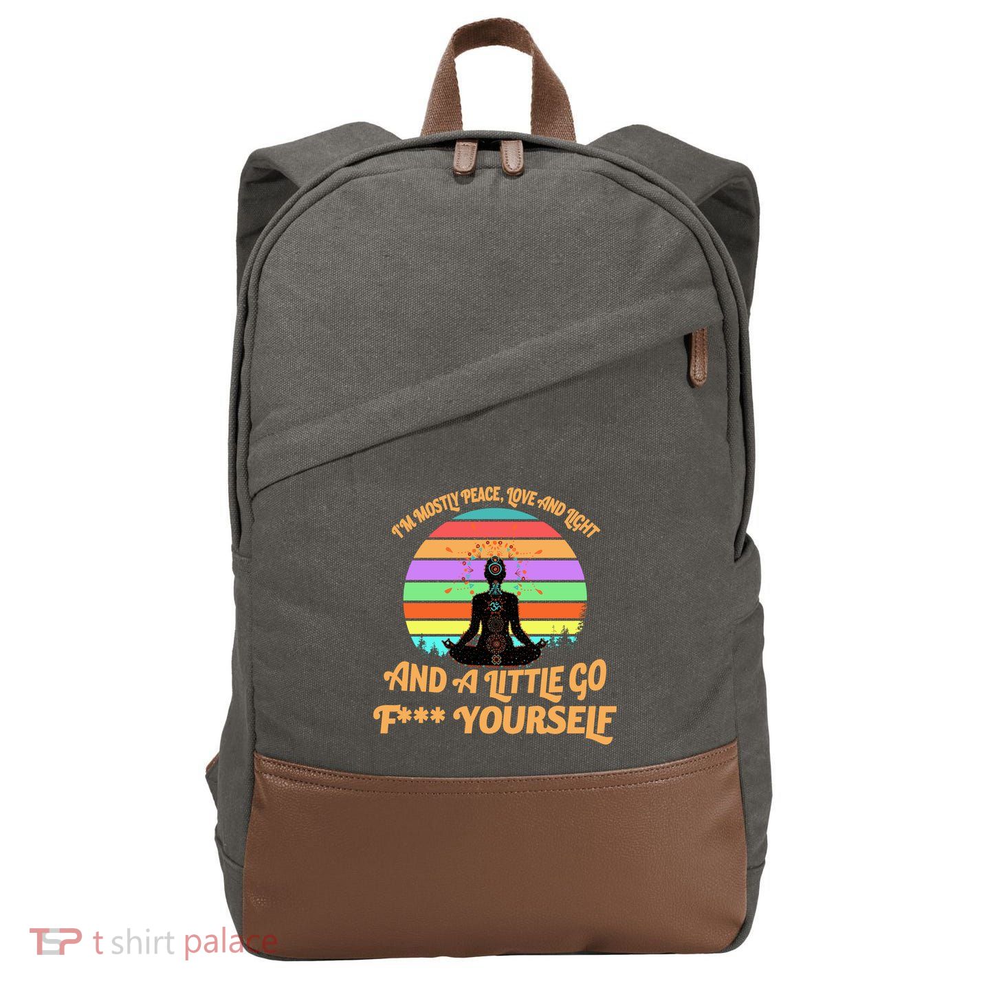 Yoga I'm Mostly Peace Love and Light and a A Little Go F Yourself Cotton Canvas Backpack