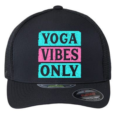 Yoga Vibes Only Flexfit Unipanel Trucker Cap