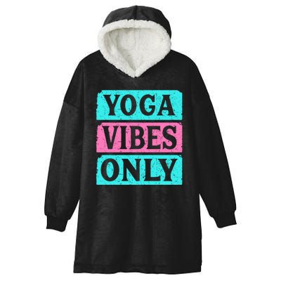 Yoga Vibes Only Hooded Wearable Blanket