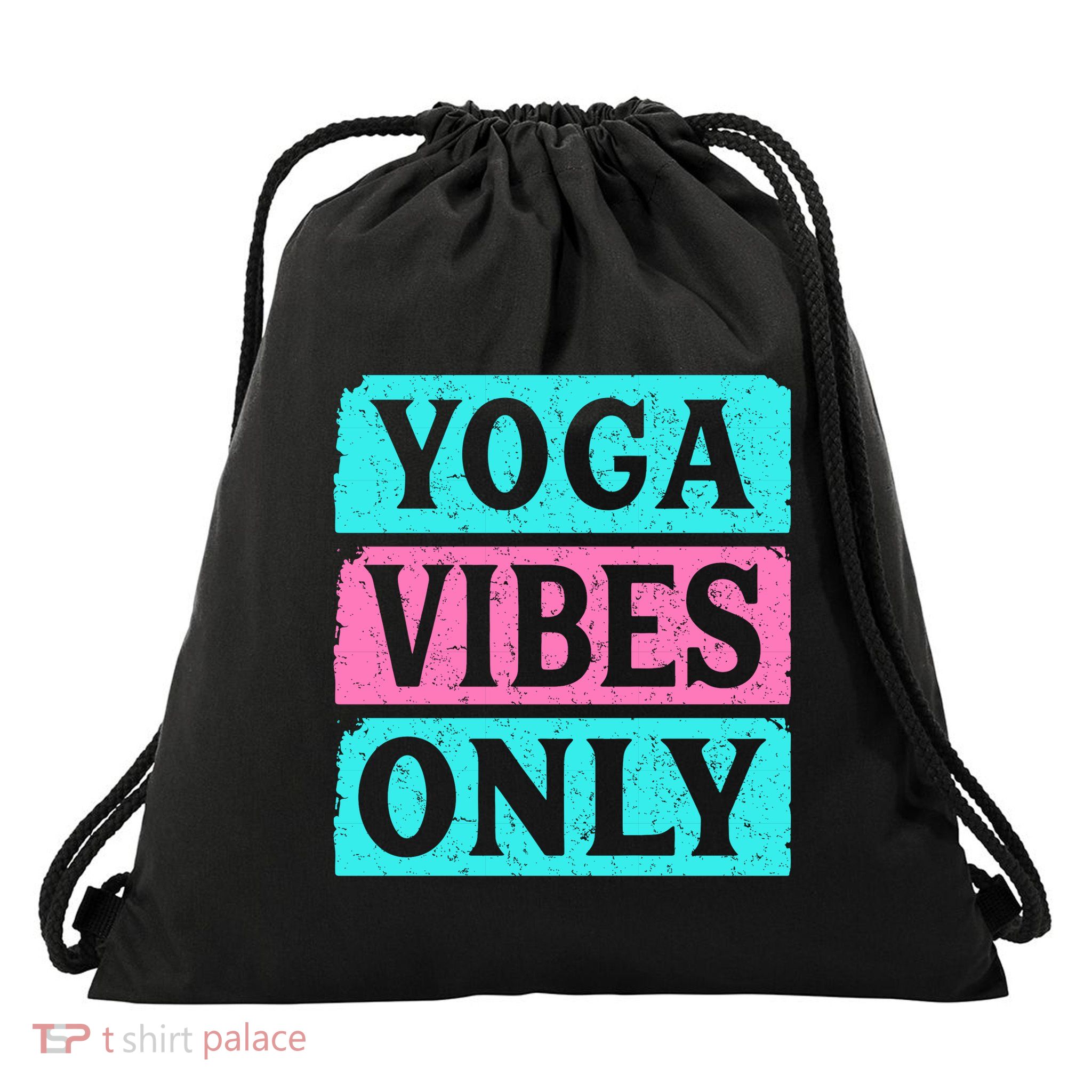 Yoga Vibes Only Drawstring Bag