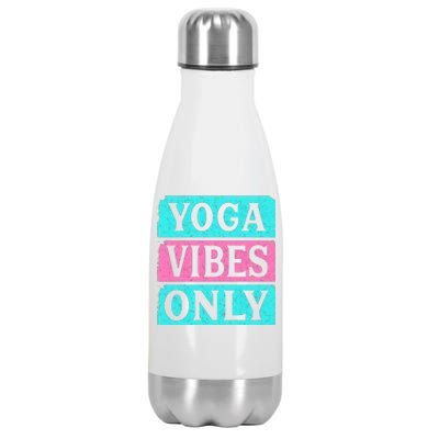 Yoga Vibes Only Stainless Steel Insulated Water Bottle