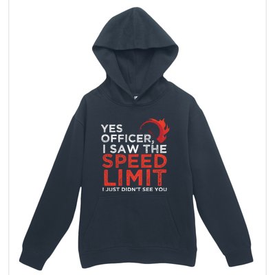 Yes Officer I Saw The Speed Limit Car Funny Enthusiast Gift Urban Pullover Hoodie