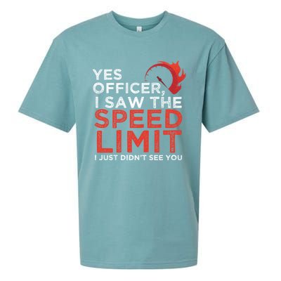 Yes Officer I Saw The Speed Limit Car Funny Enthusiast Gift Sueded Cloud Jersey T-Shirt