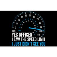 Yes Officer I Saw The Speed Limit Car Racing Sayings Bumper Sticker