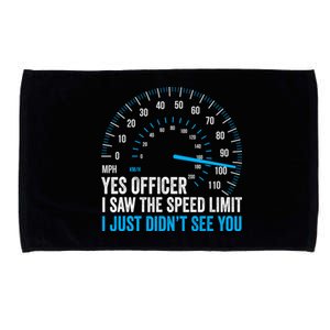 Yes Officer I Saw The Speed Limit Car Racing Sayings Microfiber Hand Towel