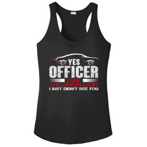 Yes Officer I Saw The Speed Limit Just DidnT See You Funny Gift Ladies PosiCharge Competitor Racerback Tank