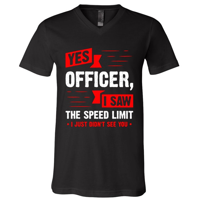 Yes Officer I Saw V-Neck T-Shirt