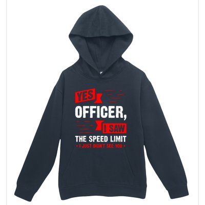 Yes Officer I Saw Urban Pullover Hoodie