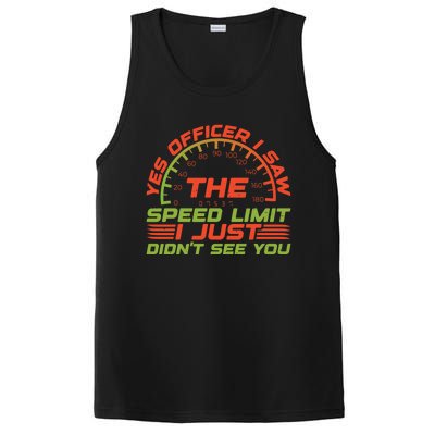 Yes Officer I Saw The Speed Limit I Just DidnT See You Gift PosiCharge Competitor Tank