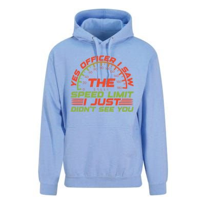 Yes Officer I Saw The Speed Limit I Just DidnT See You Gift Unisex Surf Hoodie