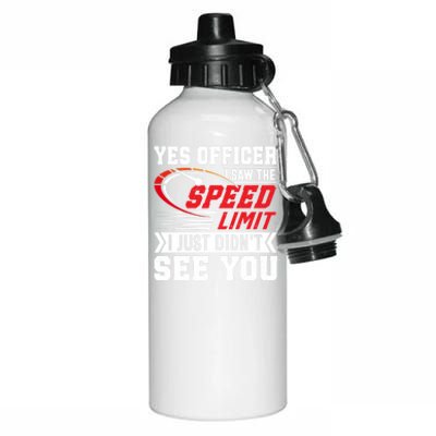 Yes Officer I Saw The Speed Limit That Racing Car Cool Gift Aluminum Water Bottle