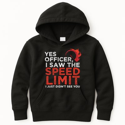 Yes Officer I Saw The Speed Limit Car Funny Enthusiast Gift Cute Gift Kids Hoodie