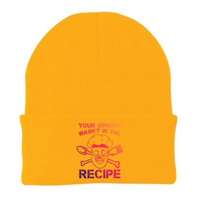 Your Opinion Is Not In The Recipe Funny Gift Knit Cap Winter Beanie