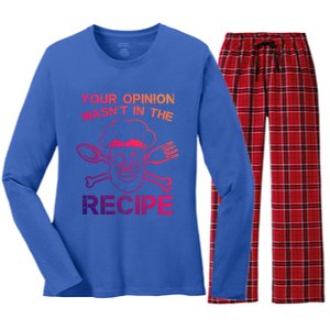 Your Opinion Is Not In The Recipe Funny Gift Women's Long Sleeve Flannel Pajama Set 