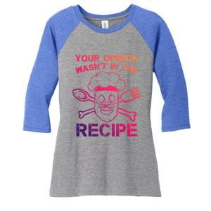 Your Opinion Is Not In The Recipe Funny Gift Women's Tri-Blend 3/4-Sleeve Raglan Shirt