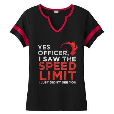 Yes Officer I Saw The Speed Limit Car Funny Enthusiast Gift Ladies Halftime Notch Neck Tee