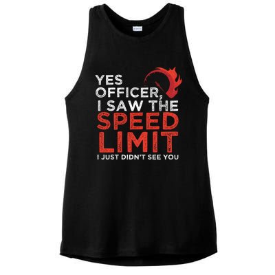 Yes Officer I Saw The Speed Limit Car Funny Enthusiast Gift Ladies PosiCharge Tri-Blend Wicking Tank