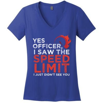 Yes Officer I Saw The Speed Limit Car Funny Enthusiast Gift Women's V-Neck T-Shirt