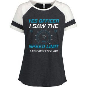 Yes Officer I Saw The Speed Limit Car Lover Enza Ladies Jersey Colorblock Tee