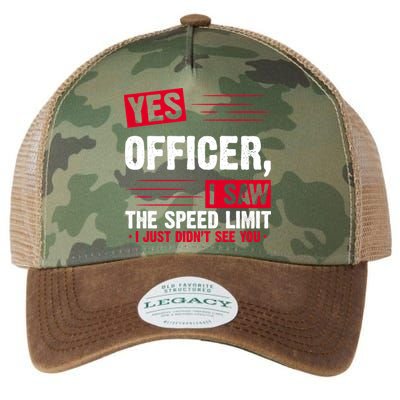 Yes Officer I Saw The Speed Limit I Just Didn't See You Legacy Tie Dye Trucker Hat