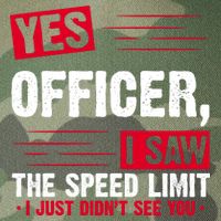 Yes Officer I Saw The Speed Limit I Just Didn't See You Legacy Tie Dye Trucker Hat