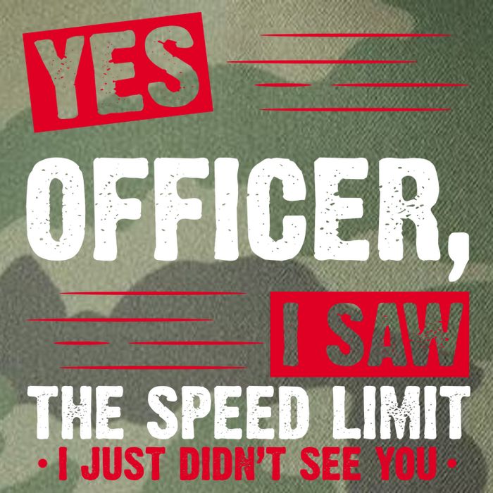 Yes Officer I Saw The Speed Limit I Just Didn't See You Legacy Tie Dye Trucker Hat