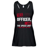 Yes Officer I Saw The Speed Limit I Just Didn't See You Ladies Essential Flowy Tank