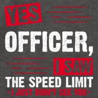 Yes Officer I Saw The Speed Limit I Just Didn't See You Vector Backpack