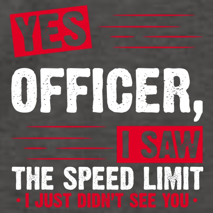 Yes Officer I Saw The Speed Limit I Just Didn't See You Vector Backpack
