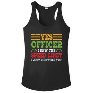 Yes Officer I Saw The Speed Limit For Car Enthusiasts Great Gift Ladies PosiCharge Competitor Racerback Tank