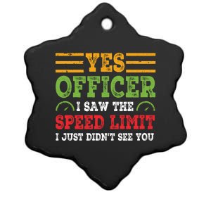 Yes Officer I Saw The Speed Limit For Car Enthusiasts Great Gift Ceramic Star Ornament