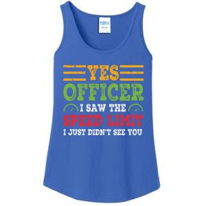 Yes Officer I Saw The Speed Limit For Car Enthusiasts Great Gift Ladies Essential Tank