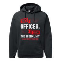 Yes Officer I Saw The Speed Limit Car Enthusiast Performance Fleece Hoodie