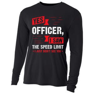 Yes Officer I Saw The Speed Limit Car Enthusiast Cooling Performance Long Sleeve Crew