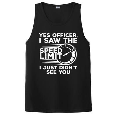 Yes Officer I Saw The Speed Limit I Just DidnT See You Gift PosiCharge Competitor Tank