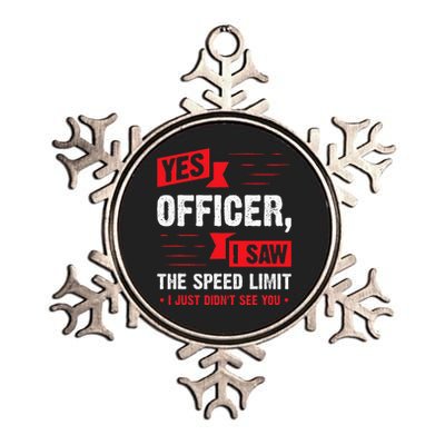 Yes Officer I Saw The Speed Limit  Car Enthusiast Gift Metallic Star Ornament