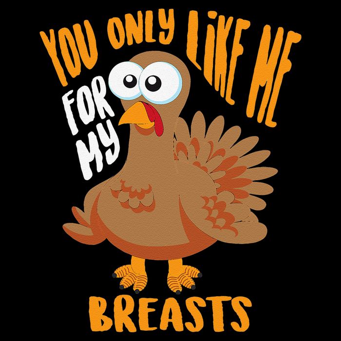 You Only Like Me For My Breasts Thanksgiving Cute Gift 16 in Basic Backpack