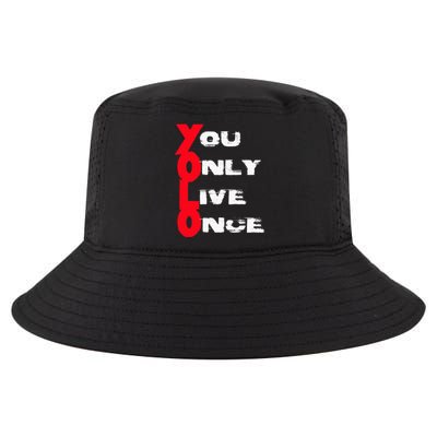 You Only Live Once Motivation Quote Inspiration Cool Comfort Performance Bucket Hat