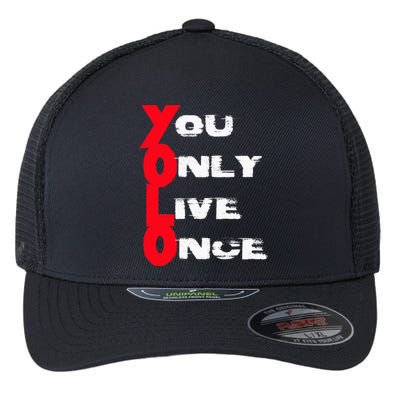 You Only Live Once Motivation Quote Inspiration Flexfit Unipanel Trucker Cap