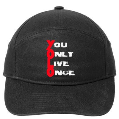 You Only Live Once Motivation Quote Inspiration 7-Panel Snapback Hat