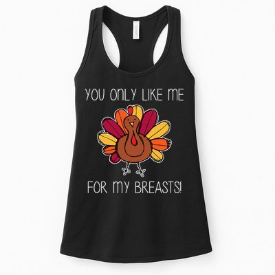 You Only Like Me For The Breasts Funny Turkey Womens Tank Top