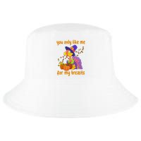 You Only Like Me For My Breasts Funny Thanksgiving Turkey Cool Comfort Performance Bucket Hat