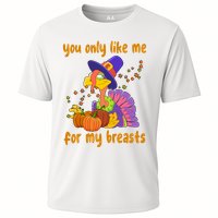 You Only Like Me For My Breasts Funny Thanksgiving Turkey Performance Shirt